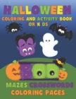 Image for Halloween Coloring and Activity Book for Kids : Mazes, Crossword Puzzles, Coloring Pages for kids ages 4-8
