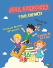 Image for Jeux exercices pour enfants : Livre de jeux pour enfants de 6/7 ans [21,59 cm x 27,94 cm - 50 pages] - Plus de 50 jeux avec plusieurs themes differents -
