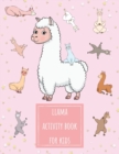 Image for Llama Activity Book For Kids : Kawaii Llama Alpaca Coloring, Dot to Dot &amp; Trace the Drawing Book for Children - Funny Llama Gift for Girls who Loves Llamas