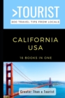 Image for Greater Than a Tourist- California : 800 Travel Tips from Locals