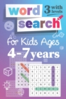 Image for Word Search For Kids 4-7 years with 3 levels : Fun puzzle book for children, Boys &amp; girls (Volume 1) Large characters, Game with 3 Levels: Easy, Medium, Difficult