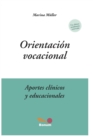 Image for Orientacion Vocacional : aportes clinicos y educacionales