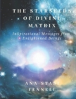 Image for The Starseeds of Divine Matrix : InSpirational Messages from Enlightened Beings