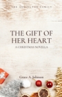 Image for The Gift of Her Heart
