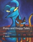 Image for Pussy and Doggy Tales : Large Print