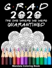 Image for Grad 2020 The One Where We Were Quarantined Mandala Coloring Book