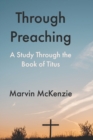 Image for Through Preaching