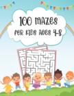 Image for 100 Mazes For Kids Ages 4-8