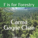 Image for F is for Forestry