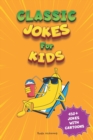 Image for Classic Jokes for Kids : Joke Book for Boys and Girls (Ages 6-8)