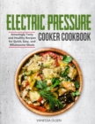 Image for Electric Pressure Cooker Cookbook