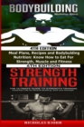 Image for Bodybuilding &amp; Strength Training : Meal Plans, Recipes and Bodybuilding Nutrition &amp; The Ultimate Guide to Strength Training