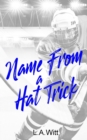 Image for Name From a Hat Trick