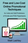 Image for Free and Low-Cost Online Promotional Techniques : for Self-publishers of Kindle and POD Paperbacks