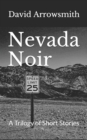 Image for Nevada Noir : A Trilogy of Short Stories