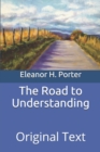 Image for The Road to Understanding