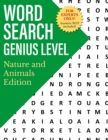 Image for Word Search Genius Level : Nature and Animals Edition