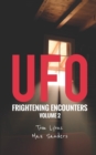 Image for UFO Frightening Encounters : Volume 2