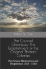 Image for The Colonial Chronicles; The Establishment of the Original Thirteen Colonies
