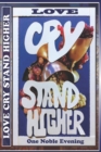 Image for Love Cry Stand Higher