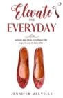 Image for Elevate the Everyday