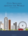 Image for City Skylines around the World Coloring Book for Adults 3