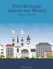 Image for City Skylines around the World Coloring Book for Adults 4