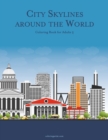 Image for City Skylines around the World Coloring Book for Adults 5