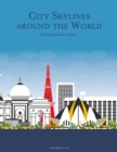 Image for City Skylines around the World Coloring Book for Adults 7