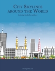 Image for City Skylines around the World Coloring Book for Adults 8