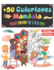 Image for +50 Coloriages Mandala : Cahier de coloriage pour enfant de 5 a 8 ans - 50 mandala a colorier - Cadeau pour fille et garcon