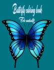 Image for Butterfly coloring book for adults : 40 Amazing Butterfly Coloring Book Pictures For Relaxation ... Coloring Book For Adults for Stress Relief