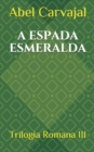 Image for A Espada Esmeralda