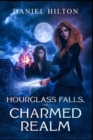 Image for Hourglass Falls, : The Charmed Realm