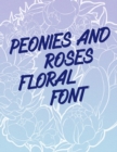Image for Peonies and Roses Floral Font