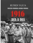 Image for 1916 Dia a Dia : Colecao Primeira Guerra Mundial