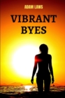 Image for Vibrant Byes
