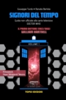 Image for Signori Del Tempo : Guida non ufficiale alla Serie TV Doctor Who: Il Primo Dottore
