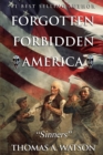 Image for Forgotten Forbidden America : Sinners