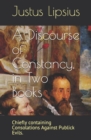 Image for A Discourse of Constancy, in Two Books