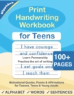 Image for Print Handwriting Workbook for Teens : Improve your printing handwriting &amp; practice print penmanship workbook for teens and tweens