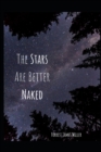 Image for The Stars Are Better Naked