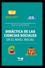 Image for Didactica de Las Ciencias Sociales En El Nivel Inicial