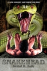 Image for Snakehead : Plus the LGBTQ Horror Novella Zombied Out