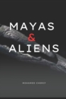 Image for Mayas &amp; Aliens