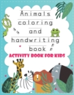Image for Animals Coloring Book : Children Activity Books, toddler Coloring and tracing worksheet with animals for kids 2-4, 4-8, Boys, Girls, Fun Early Learning