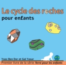 Image for Le cycle des roches pour enfants