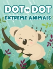 Image for Dot to Dot Extreme Animals