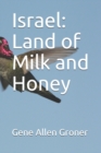 Image for Israel : Land of Milk and Honey