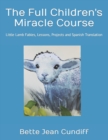 Image for The Full Children&#39;s Miracle Course
